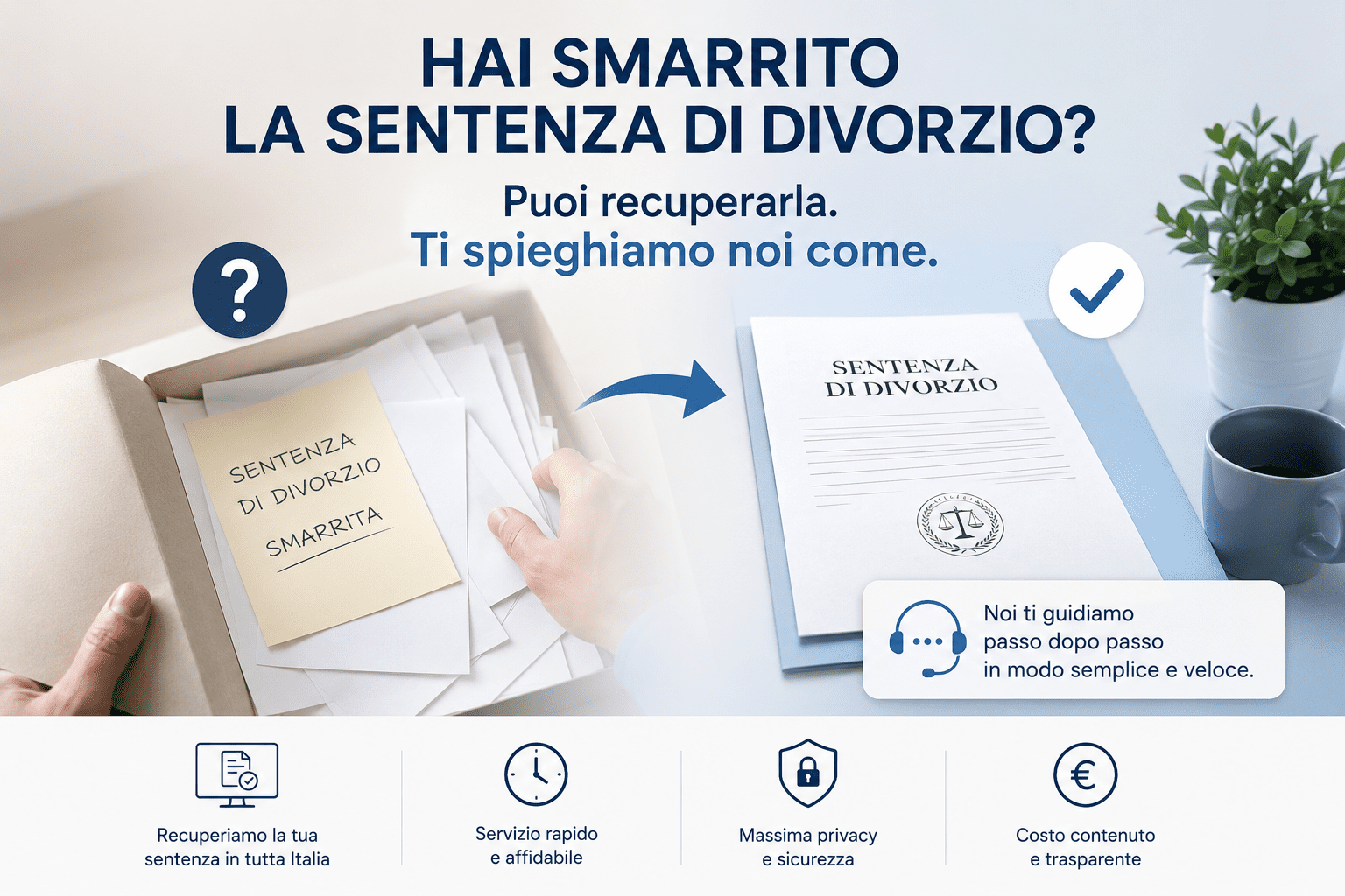 Sentenza di divorzio smarrita. Ti spieghiamo come recuperarla